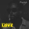 Froshdada - Give Me Love - Single